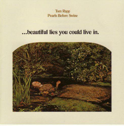 Tom Rapp- Beautiful Lies Youn Could Live in { vinyl }