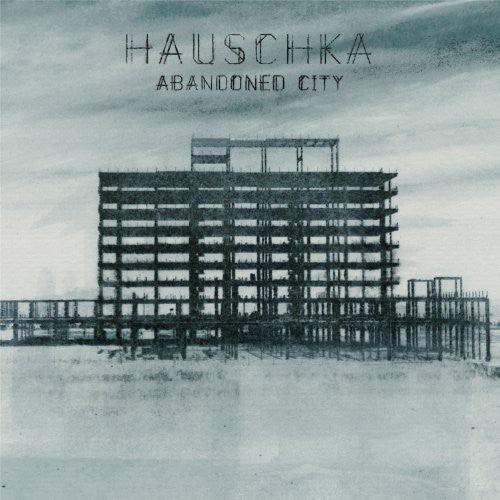 Hauschka- Abandoned City { vinyl }