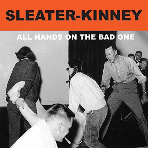 Sleater-Kinney- All Hands On The Bad One [Remastered Vinyl]