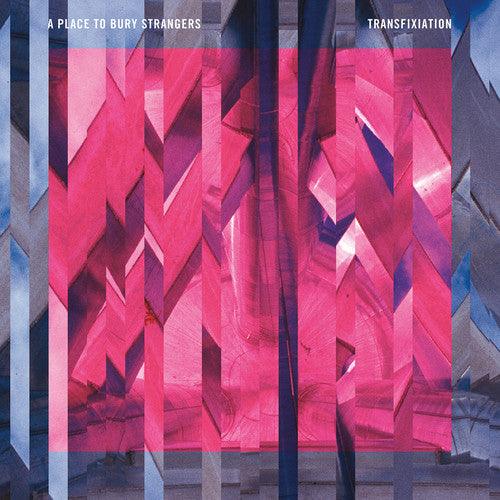 A Place to Bury Strangers- Transfixiation { vinyl }