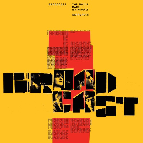 Broadcast- The Noise Made By People [Vinyl]