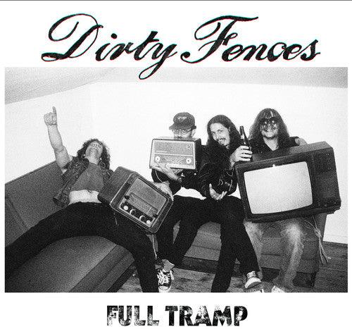 Dirty Fences- Full Tramp { vinyl }