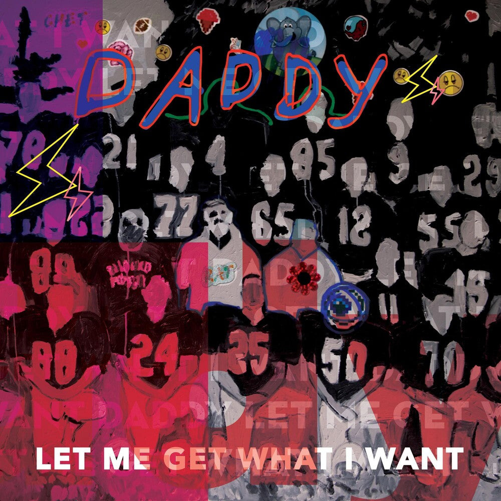 Daddy- Let Me Get What I Want [Vinyl]