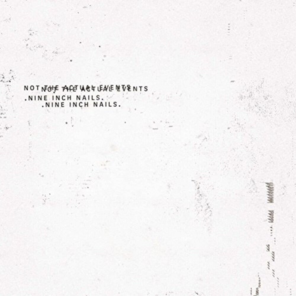 Nine Inch Nails- Not The Actual Events EP [Vinyl]