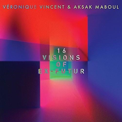 Veronique Vincent- 16 Visions Of Ex-Futur { vinyl }