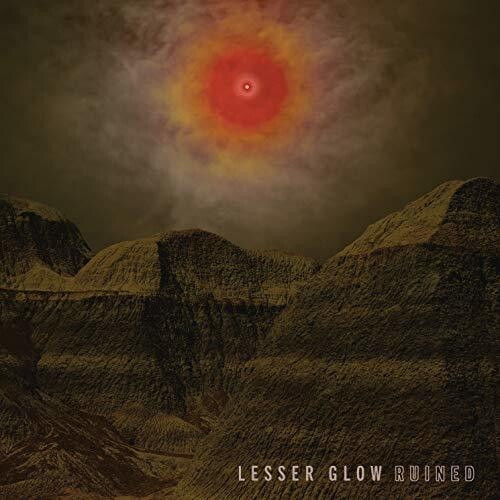 Lesser Glow- Ruined { vinyl }