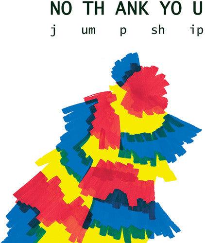 No Thank You- Jump Ship { vinyl }