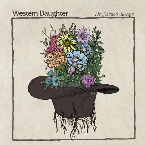 Western Daughter- Driftwood Songs { vinyl }