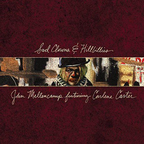 John Mellencamp- Sad Clowns & Hillbillies { vinyl }