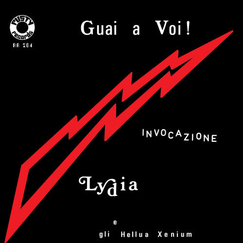 Lydia E Gli Hellua Xenium- Guai A Voi! / Invocazione [Colored Vinyl] (Red)