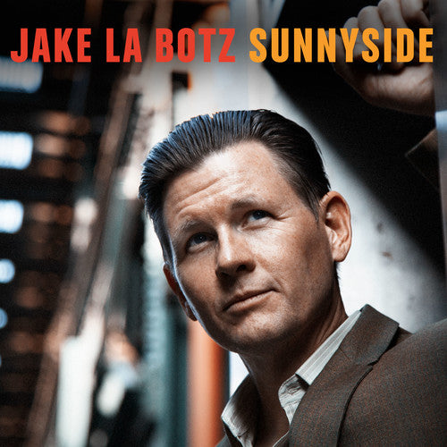 Jake La Botz- Sunnyside [LP] { vinyl }