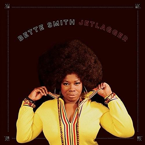 Bette Smith- Jetlagger { vinyl }