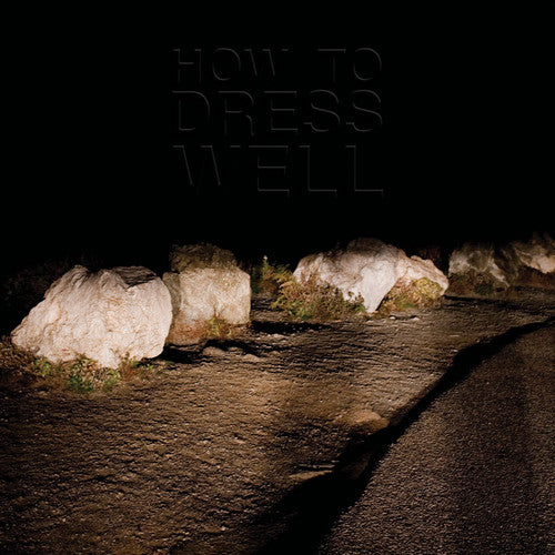 How to Dress Well- Love Remains { vinyl }