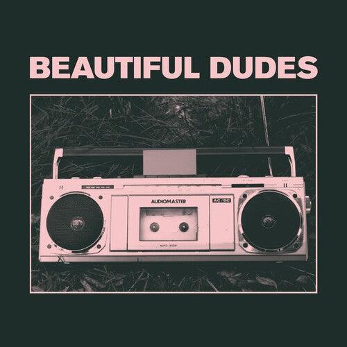 Beautiful Dudes- Radio { vinyl }