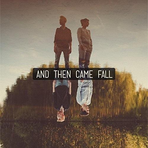 & Then Came Fall- And Then Came Fall { vinyl }
