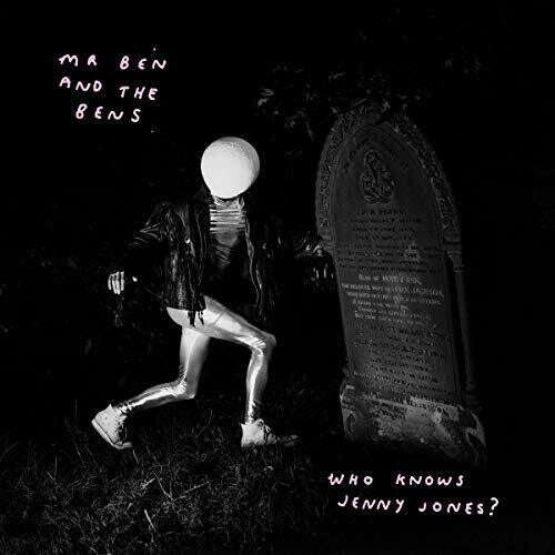 Mr Ben & the Bens- Who Knows Jenny Jones { vinyl }