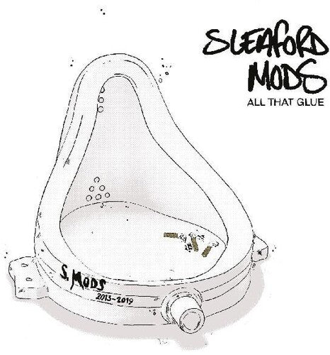 Sleaford Mods- All That Glue { vinyl }