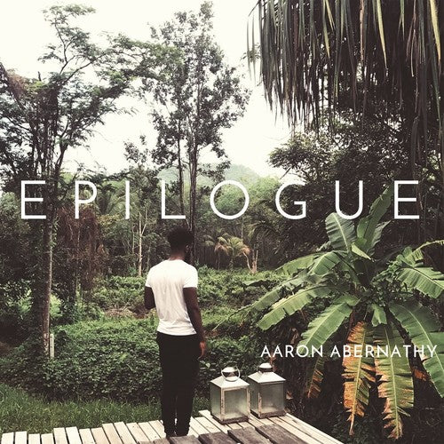 Aaron Abernathy- Epilogue { vinyl }