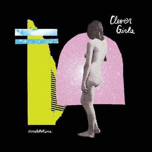 Clever Girls- Constellations { vinyl }