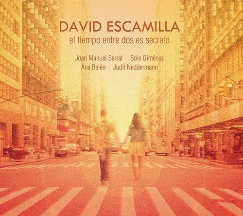 David Escamilla- El Tiempo Entre Dos Es Secreto { vinyl }
