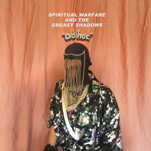 Spiritual Warfare & the Greasy Shadows- Ad Hoc { vinyl }