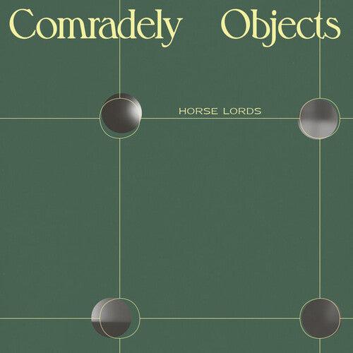 Horse Lords- Comradely Objects { vinyl }