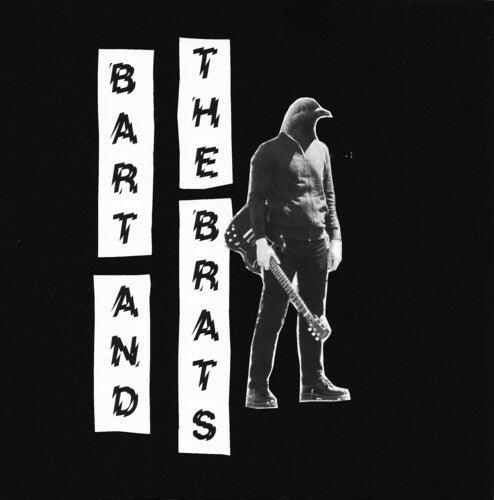 Bart and the Brats- Bart And The Brats { vinyl }