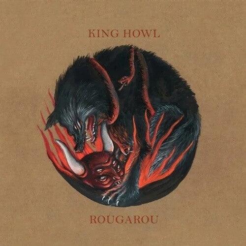 King Howl- Rougarou { vinyl }