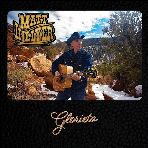 Matt Hillyer- Glorieta { vinyl }