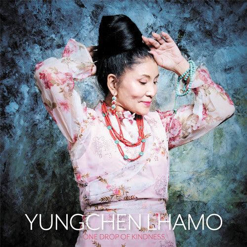 Yungchen Lhamo- One Drop of Kindness { vinyl }