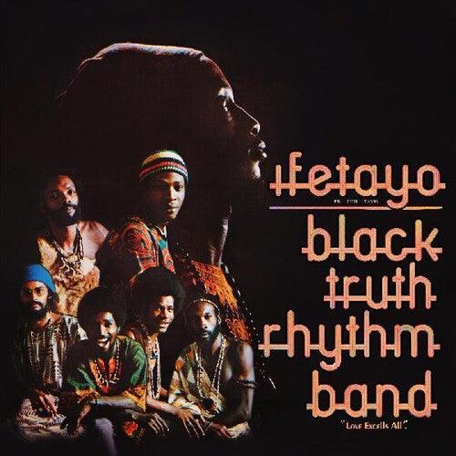 Black Truth Rhythm- Ifetayo (love Excels All) { vinyl }