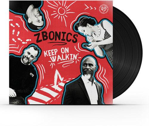 Zbonics- Keep on Walkin' { vinyl }