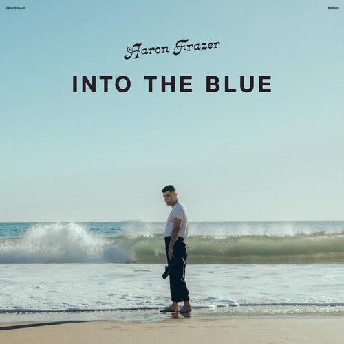 Aaron Frazer- Into the Blue { vinyl }