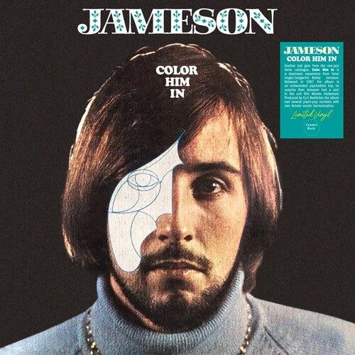 Jameson- Color Him In { vinyl }