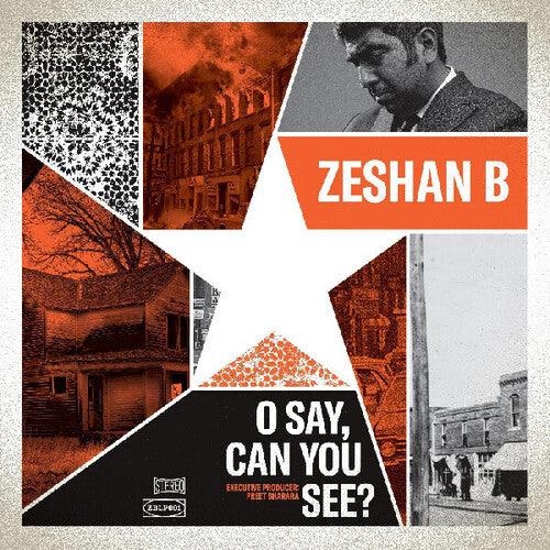Zeshan B- O Say, Can You See? { vinyl }