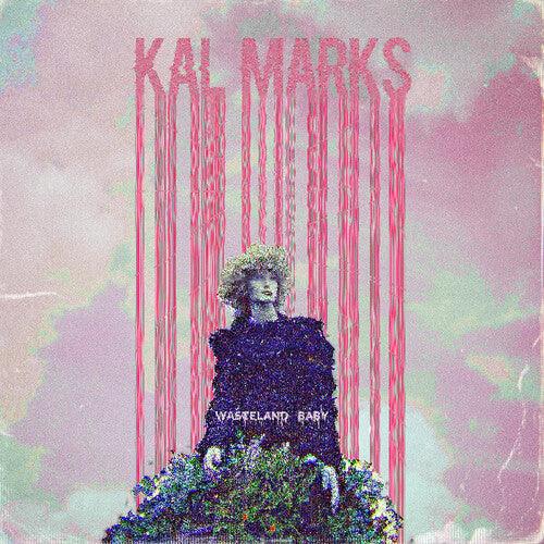 Kal Marks- Wasteland Baby { vinyl }