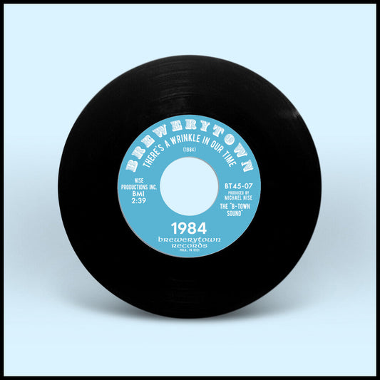 1984- There's A Wrinkle In Our Time B/W Psychadelic Love { vinyl }