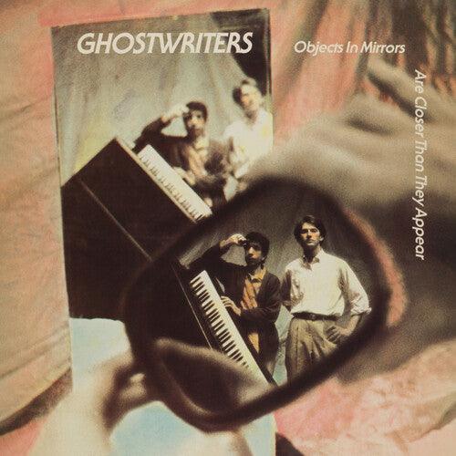 Ghostwriters- Objects In The Mirror Are Closer Than They Appear { vinyl }