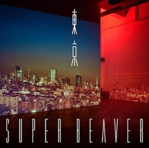 Super Beaver- Tokyo { vinyl }