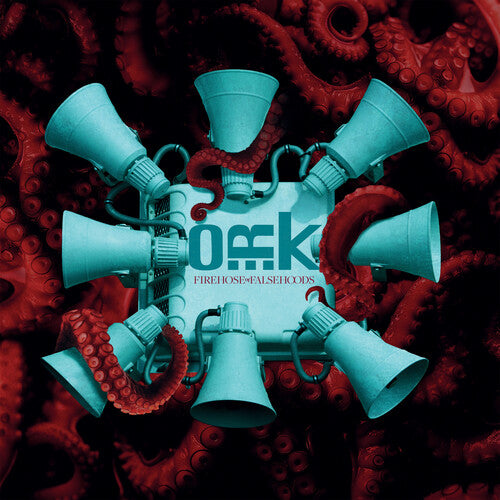 O.R.K.- Firehose Of Falsehoods { vinyl }