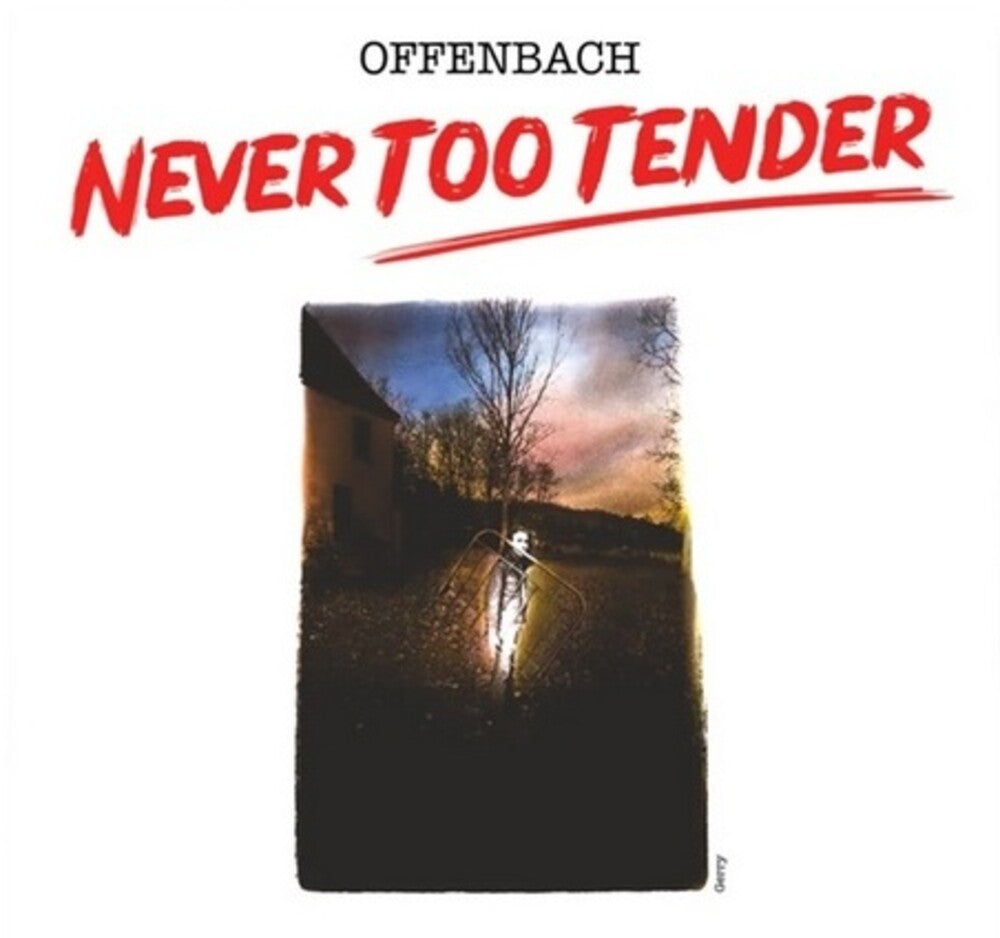 Offenbach- Never Too Tender / Live In Vancouver 1976 [Limited Edition] { vinyl }