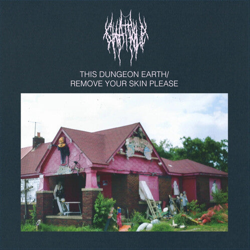Chat Pile- This Dungeon Earth / Remove Your Skin Please { vinyl }