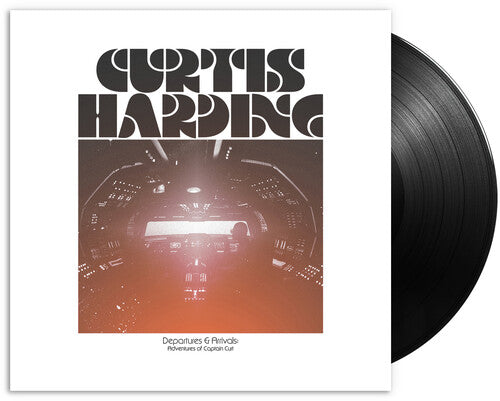 Curtis Harding- Departures & Arrivals: Adventures of Captain Curt { vinyl }