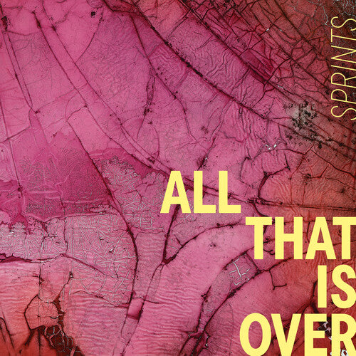Sprints- All That Is Over (Pink Marble Vinyl)
