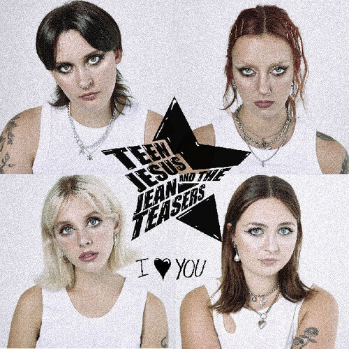 Teen Jesus & the Jean Teasers- I Love You { vinyl }