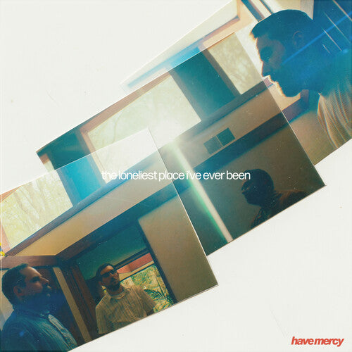 Have Mercy- The Loneliest Place I'Ve Ever Been { vinyl }