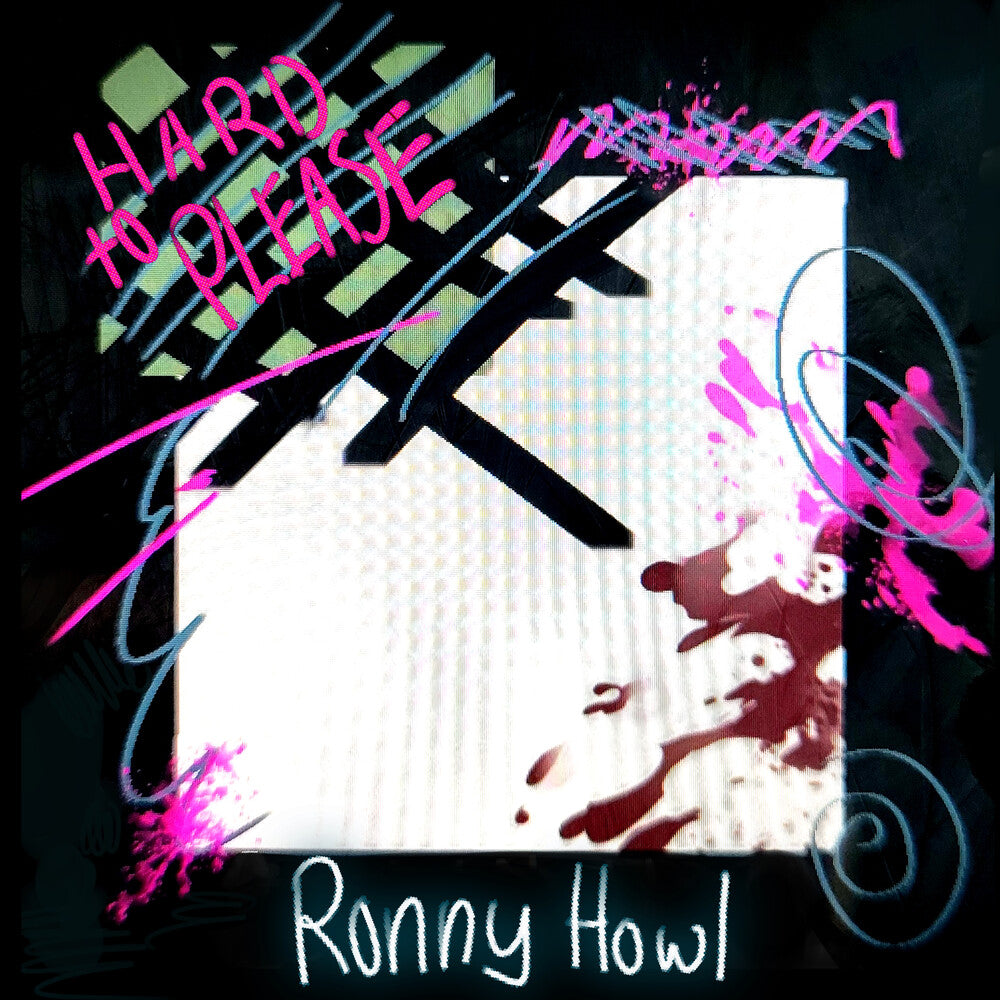 Ronny Howl- Hard To Please (10in) [Limited Edition] { vinyl }