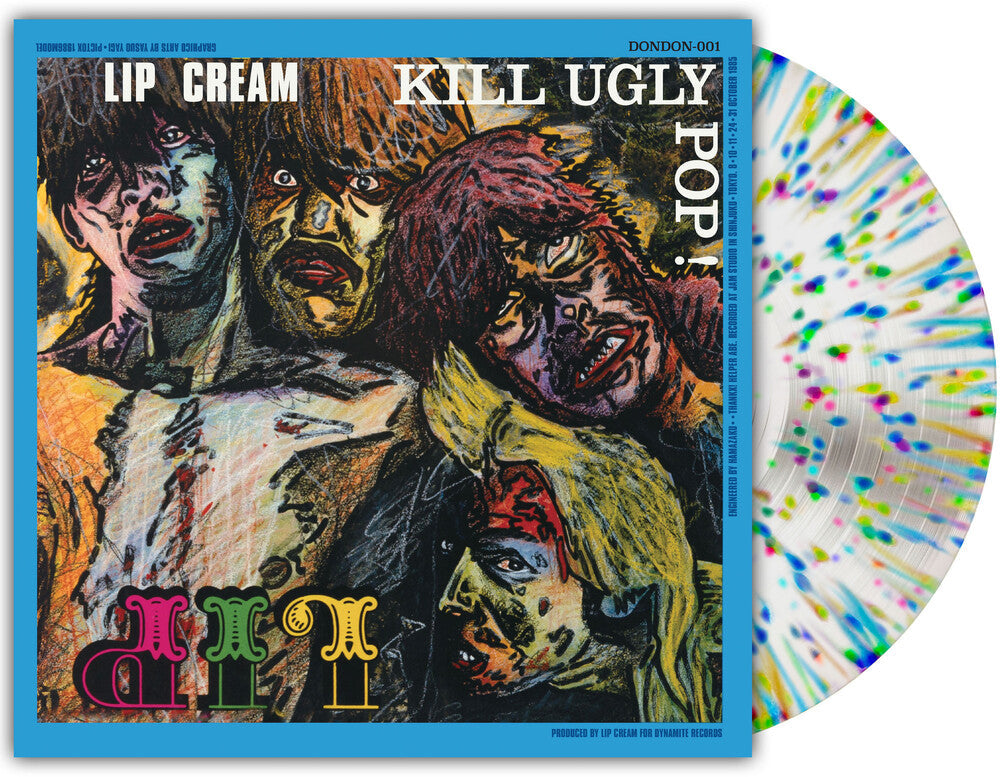 Lip Cream- Kill Ugly Pop [Orchard Indie Exclusive Milky Clear with Splatter LP] { vinyl }