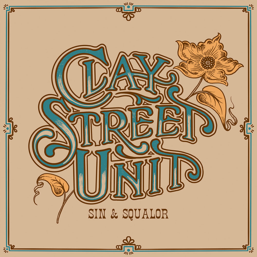 Clay Street Unit- Sin & Squalor - Blue (Blue) [Colored Vinyl] [Limited Edition]