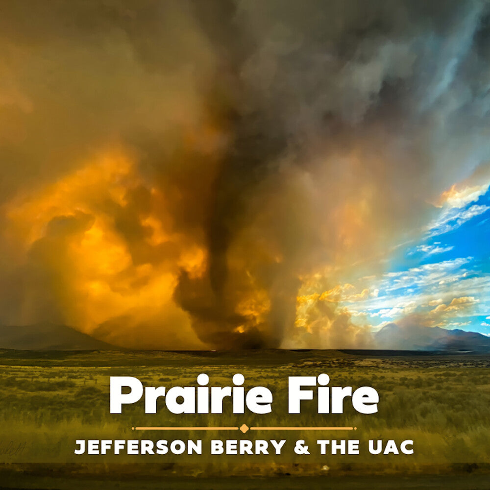 Jefferson Berry / Uac- Prairie Fire { vinyl }